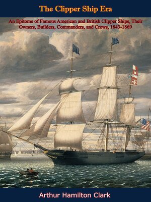 cover image of The Clipper Ship Era